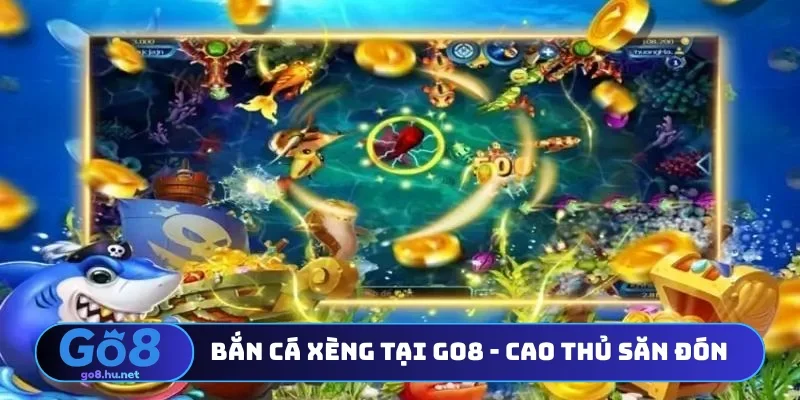 Bắn cá xèng tại Go8