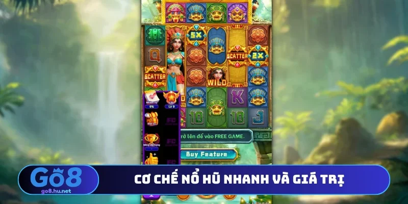 Cơ chế nổ hũ nhanh và giá trị