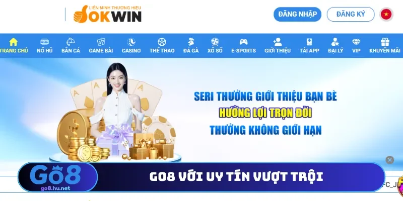 Go8 với uy tín vượt trội