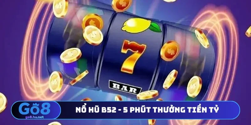 Nổ hũ B52